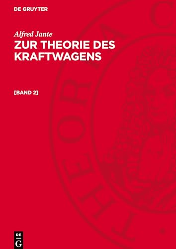 Zur Theorie Des Kraftwagens, [Band 2], Zur Theorie Des Kraftwagens [Band 2]