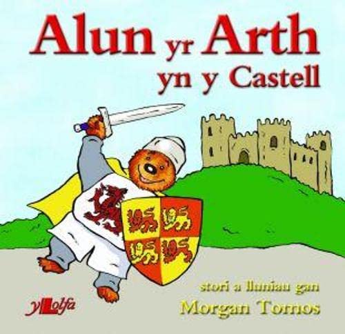 Cyfres Alun Yr Arth: Alun Yr Arth Yn Y Castell