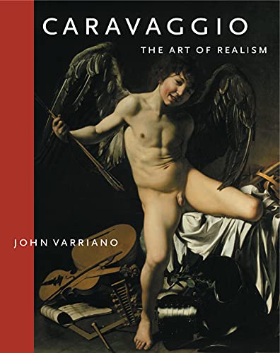 Caravaggio: The Art Of Realism
