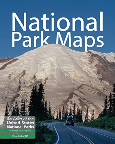 National Park Maps: An Atlas Of The United States National Parks