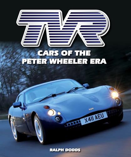 Tvr: Cars Of The Peter Wheeler Era