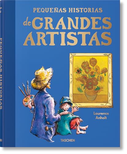 Pequeñas Historias De Grandes Artistas