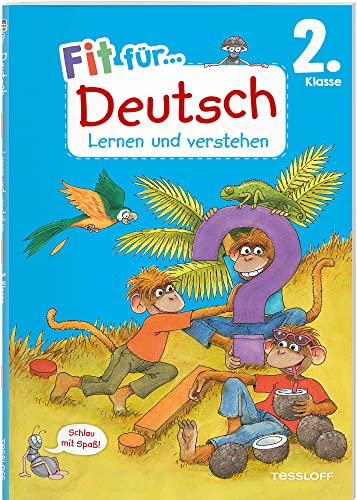 Fit Für Deutsch 2. Klasse. Lernen Und Verstehen: Sprache Untersuchen, Texte Lesen, Rechtschreibung Verstehen Und Wiederholen. Am Lehrplan Orientiert.