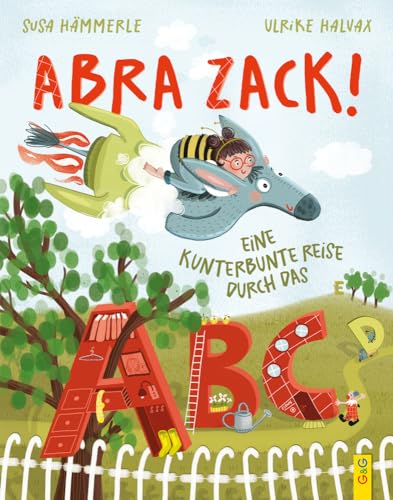 Abra Zack! Eine Kunterbunte Reise Durch Das Abc