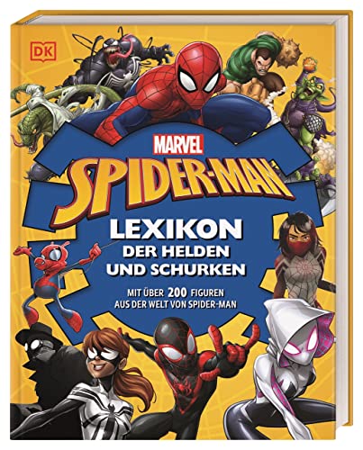 Marvel Spider-Man Lexikon Der Helden Und Schurken: Mit Über 200 Figuren Aus Der Welt Von Spider-Man
