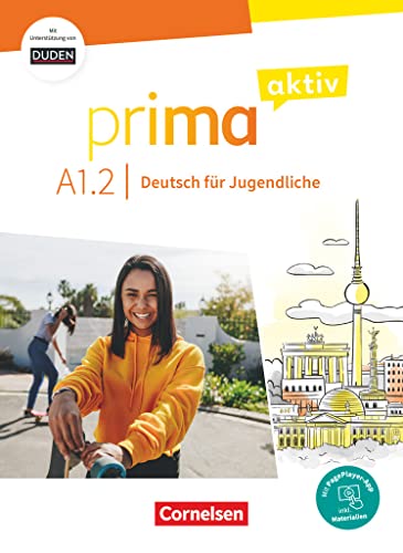 Prima Aktiv A1. Band 2 - Kursbuch Inkl. Pageplayer-App Und Interaktiven Übungen: Prima Aktiv A1.2 Kursbuch Inkl. Pageplayer App + Interaktive Ubu