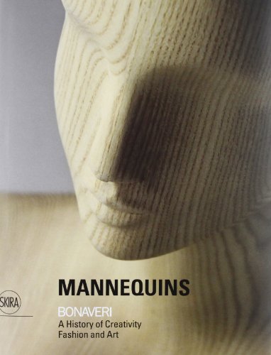 Mannequins Bonaveri. Ediz. Italiana E Inglese