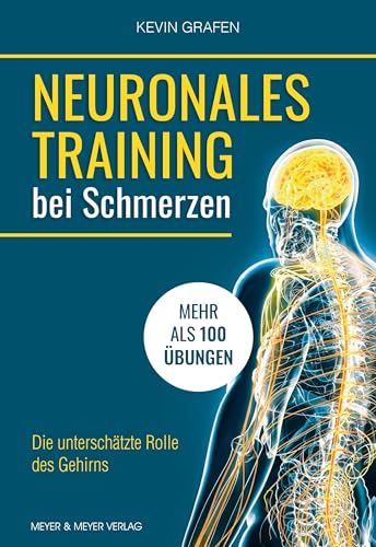 Neuronales Training Bei Schmerzen: Die Unterschätzte Rolle Des Gehirns