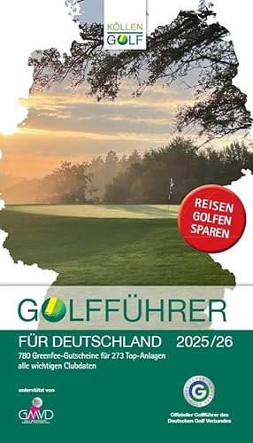 Golfführer Für Deutschland 2025/26: Offizieller Golfführer Des Deutschen Golf Verbandes (Dgv)