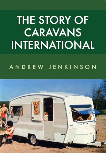The Story Of Caravans International [Lingua Inglese]