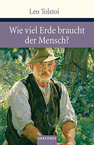 Wieviel Erde Braucht Der Mensch?: 99