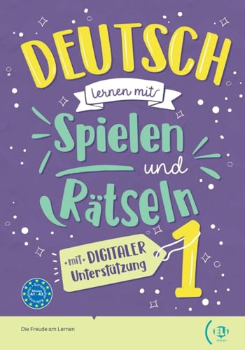 Deutsch Lernen Mit ... Spielen Und Rätseln. Grundstufe: Grundstufe