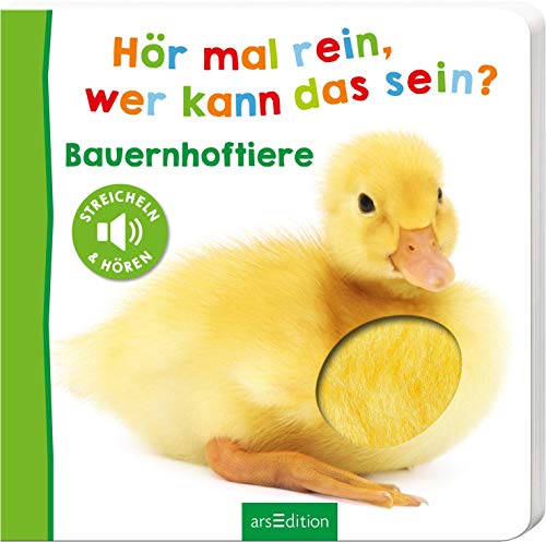 Hör Mal Rein, Wer Kann Das Sein? – Bauernhoftiere: Streicheln Und Hören | Hochwertiges Pappbilderbuch Mit 5 Sounds Und Fühlelementen Für Kinder Ab 18