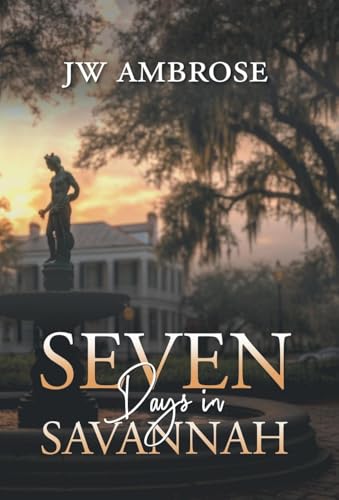 Seven Days In Savannah