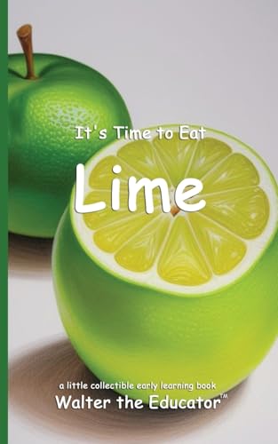 It'S Time To Eat Lime