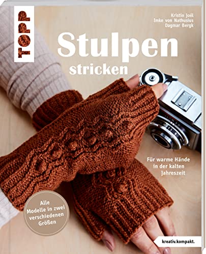Stulpen Stricken (Kreativ.Kompakt.): Für Warme Hände In Der Kalten Jahreszeit