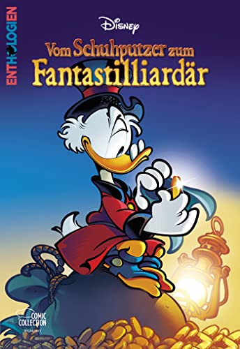 Enthologien Spezial 04: Onkel Dagobert - Vom Schuhputzer Zum Fantastilliardär: Spezial 4