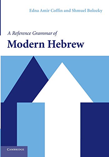 A Reference Grammar Of Modern Hebrew
