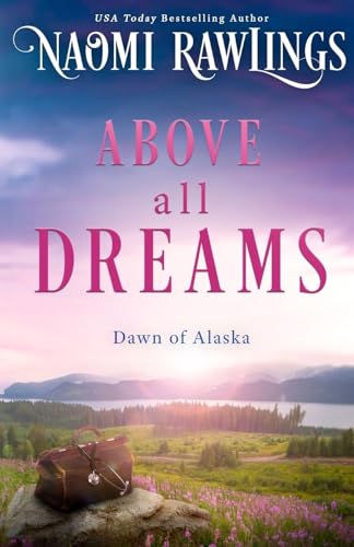 Above All Dreams: 3