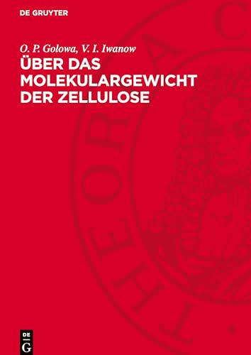 Über Das Molekulargewicht Der Zellulose