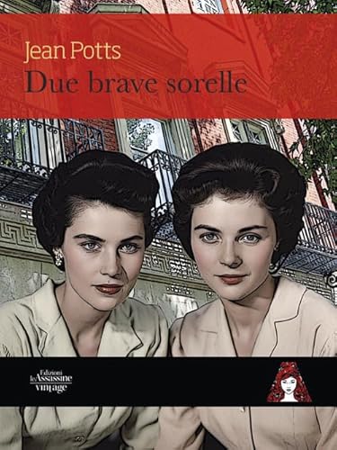 Due Brave Sorelle
