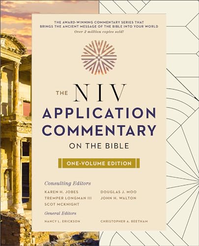 The Niv Application Commentary On The Bible: One-Volume Edition