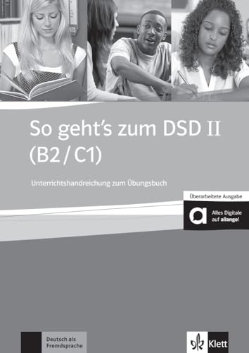 So Geht'S Zum Dsd Ii -B2C1 -Guide Pedagogiq Cahier Exercices: Lehrerhandbuch + Audio-Cd Zum Ubungsbuch