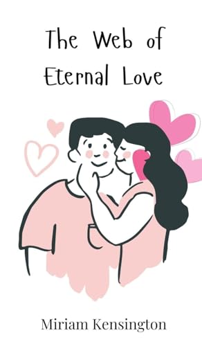 The Web Of Eternal Love