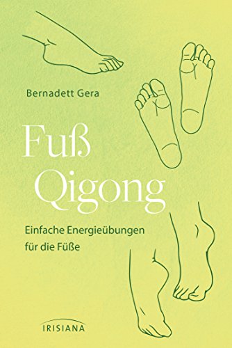 Fuß-Qigong: Einfache Energieübungen Für Die Füße