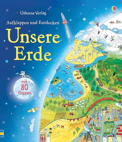 Aufklappen Und Entdecken: Unsere Erde