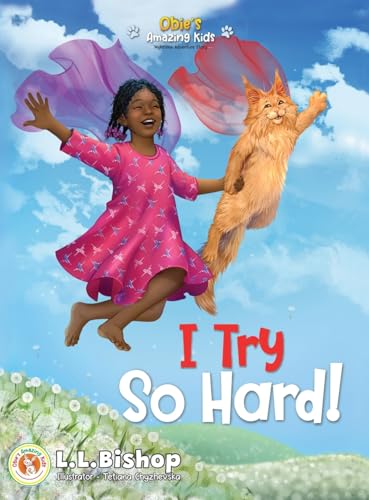 Obie'S Amazing Kids: I Try So Hard!