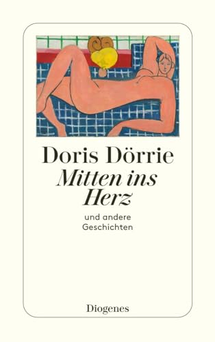 Mitten Ins Herz: Und Andere Geschichten: 23591