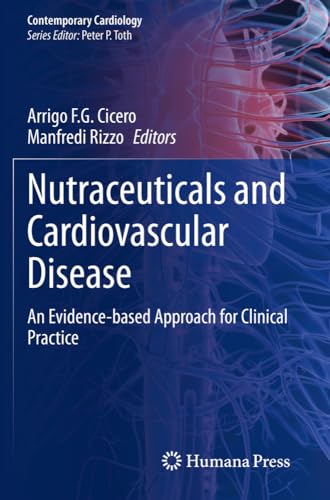Nutraceuticals And Cardiovascular Disease: An Evidence-Based Approach For Clinical Practice
