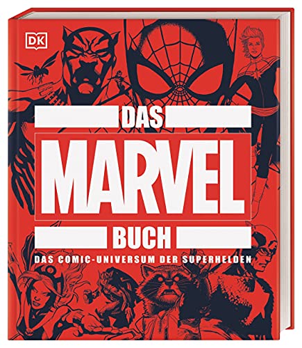Das Marvel Buch: Das Comic-Universum Der Superhelden