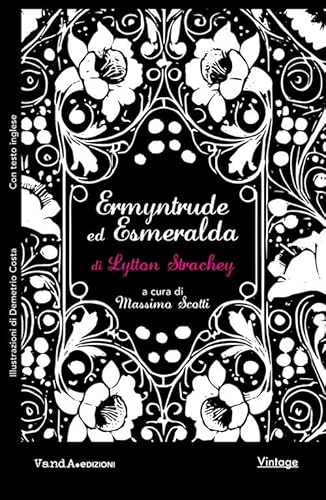 Ermyntrude Ed Esmeralda. Una Novella Sfacciata