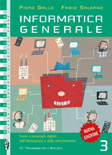 Informatica Generale. Per Gli Ist. Tecnici Commerciali (Vol. 3)