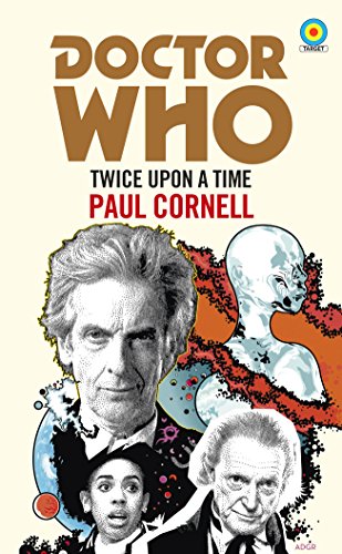 Doctor Who: Twice Upon A Time: 12Th Doctor Novelisation [Lingua Inglese]