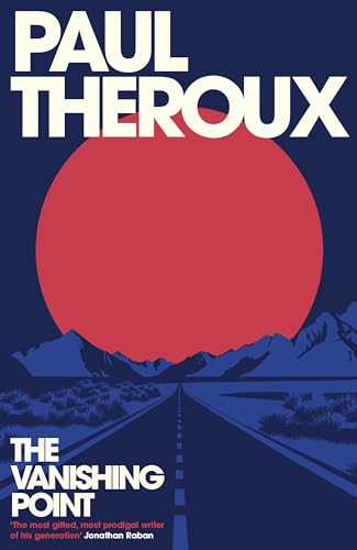 The Vanishing Point: From The Bestselling Novelist And Travel Writer Comes A Brilliant New Collection Of Short Stories