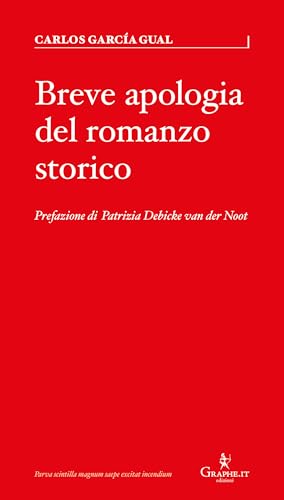 Breve Apologia Del Romanzo Storico