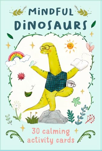 Mindful Dinosaurs: 30 Calming Activity Cards (Dr Diplo)