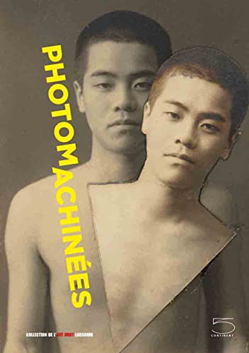 Photomachinées. Ediz. Francese