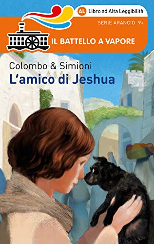 L'Amico Di Jeshua. Edizione Alta Leggibilità. Illustrato.