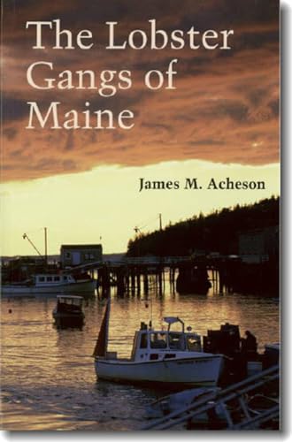 The Lobster Gangs Of Maine [Lingua Inglese]
