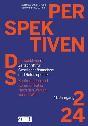 Konfrontation Und Kommunikation: Nach Den Wahlen, Vor Der Wahl: 2/23
