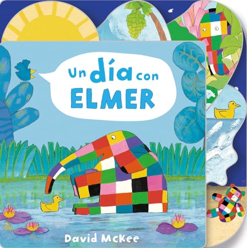 Un Día Con Elmer / Elmer'S Day: Tabbed Board Book