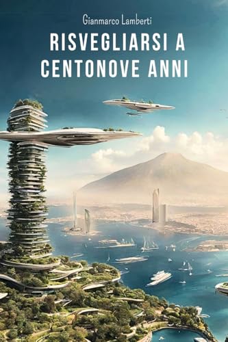 Risvegliarsi A Centonove Anni