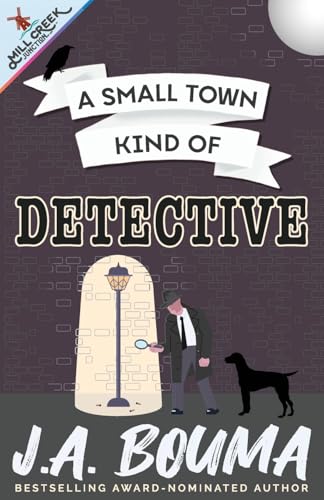 A Small Town Kind Of Detective