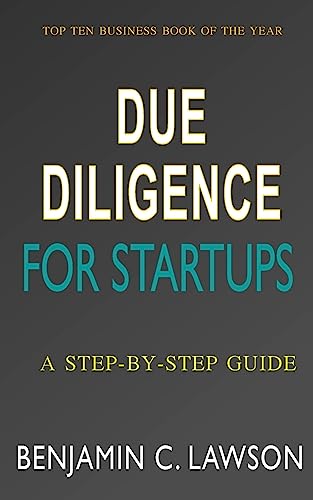 Due Diligence For Startups: A Step-By-Step Guide