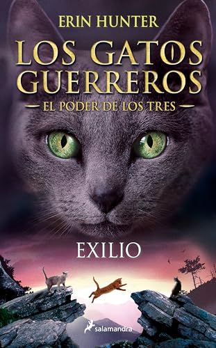 Exilio / Outcast: Los Gatos Guerreros - El Poder De Los Tres Iii: 3