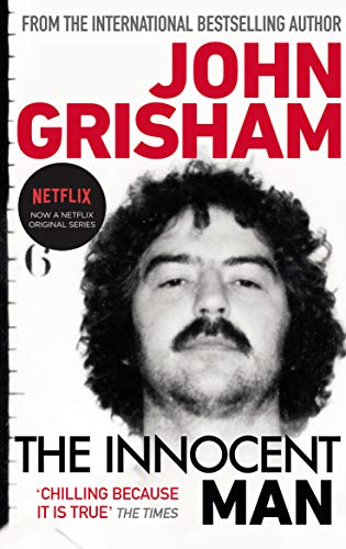 The Innocent Man: A Gripping Crime Thriller From The Sunday Times Bestselling Author Of Mystery And Suspense